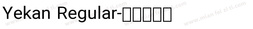 Yekan Regular字体转换